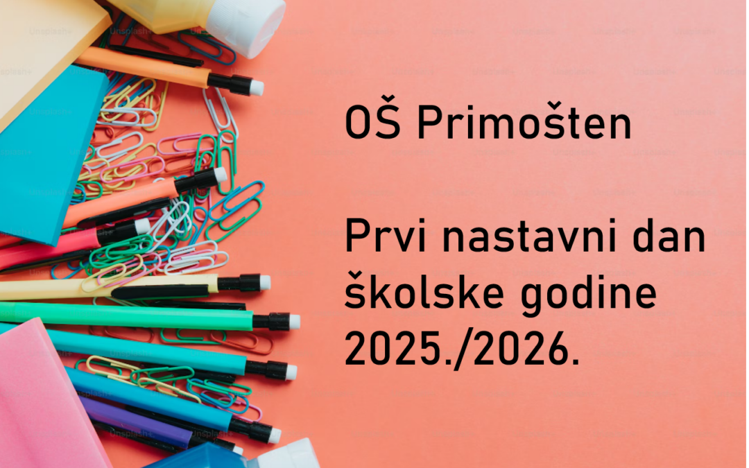 Prvi nastavni dan – 8. rujna 2025.